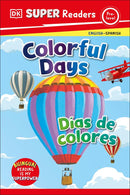 DK Super Readers Pre-Level Bilingual Colorful Days – Días de colores-Children’s Educational: Language/ literature/ literacy-買書書 BuyBookBook