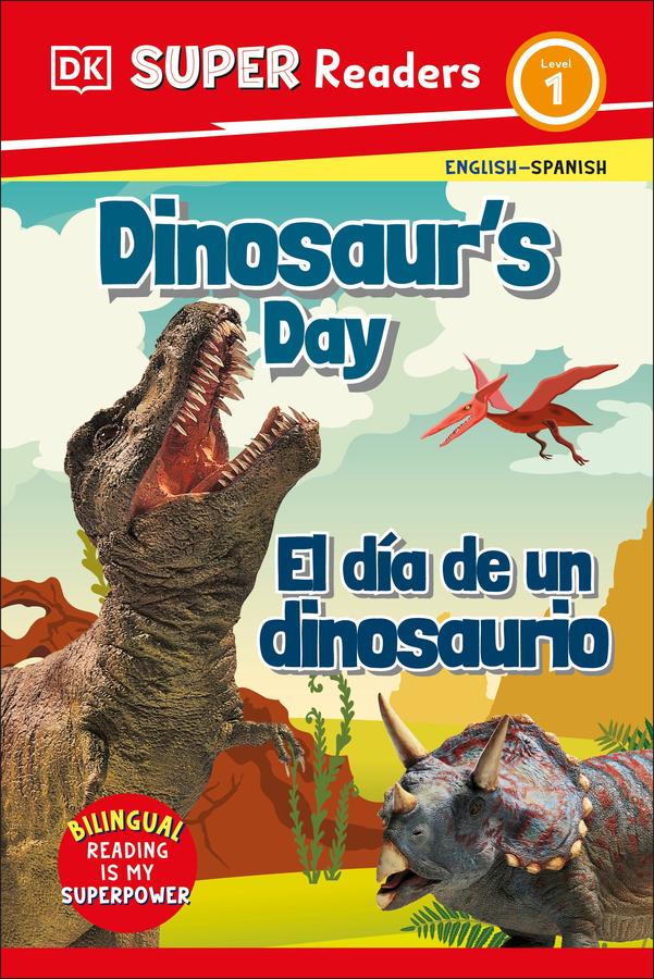 DK Super Readers Level 1 Bilingual Dinosaur’s Day – El día de un dinosaurio-Children’s Educational: Language/ literature/ literacy-買書書 BuyBookBook