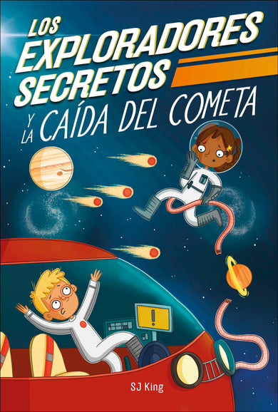 Los Exploradores Secretos y la caida del cometa (Secret Explorers Comet Collision) cover (ISBN 9780744089172)