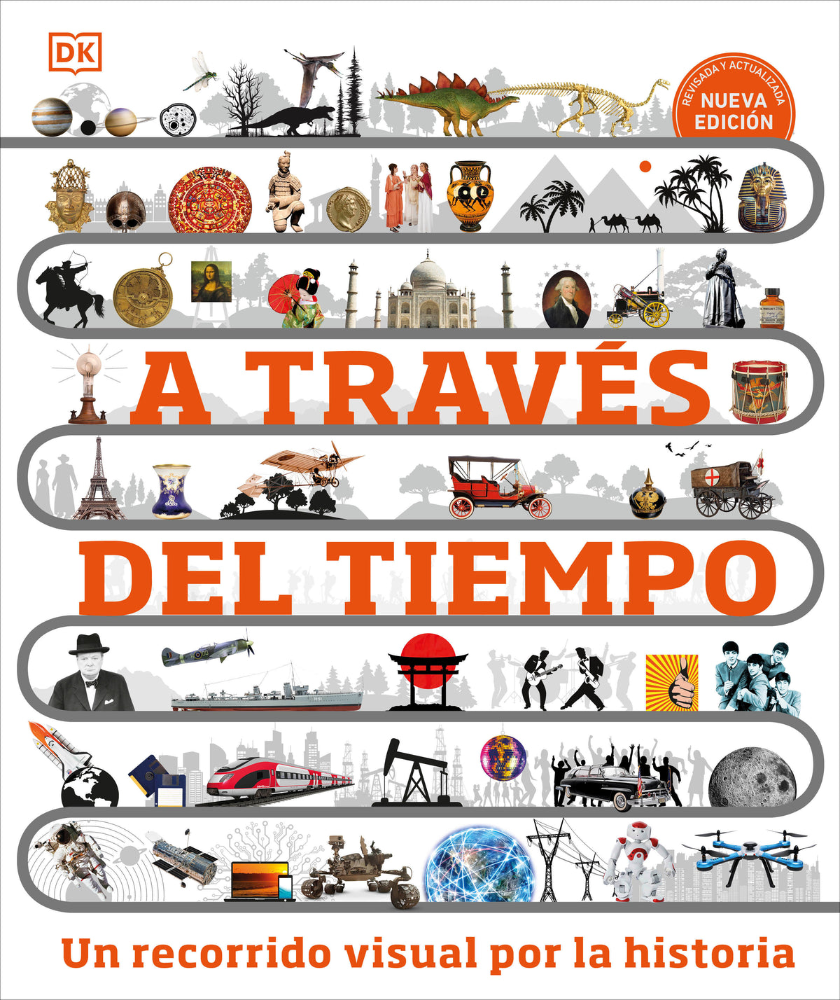 A través del tiempo (Timelines of Everything) cover (ISBN 9780744089325)