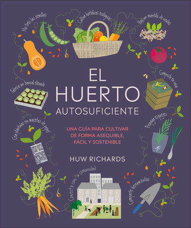 El huerto autosuficiente (Grow Food for Free) cover (ISBN 9780744093841)