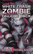 How the White Trash Zombie Got Her Groove Back-Fiction: Fantasy-買書書 BuyBookBook