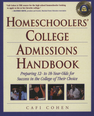 Cover of Homeschoolers' College Admissions Handbook (ISBN 9780761527541)