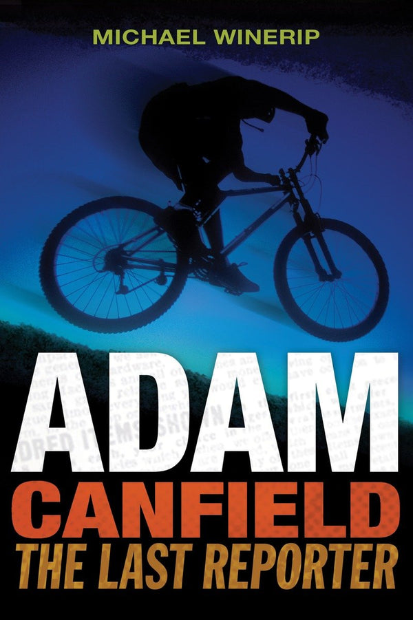 Adam Canfield: The Last Reporter-Children’s / Teenage fiction: General and modern fiction-買書書 BuyBookBook