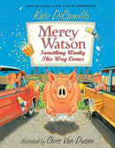 Mercy Watson: Something Wonky This Way Comes