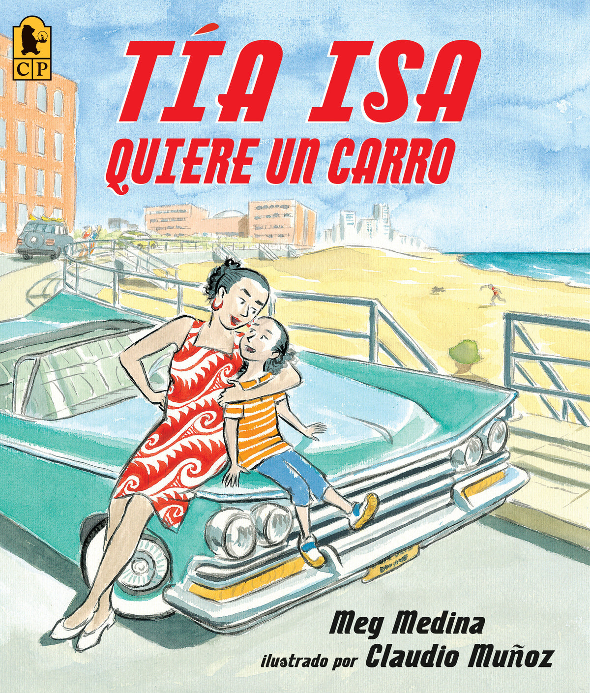 Tia Isa Quiere Un Carro cover (ISBN 9780763657512)