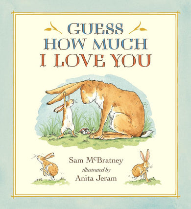 Guess How Much I Love You