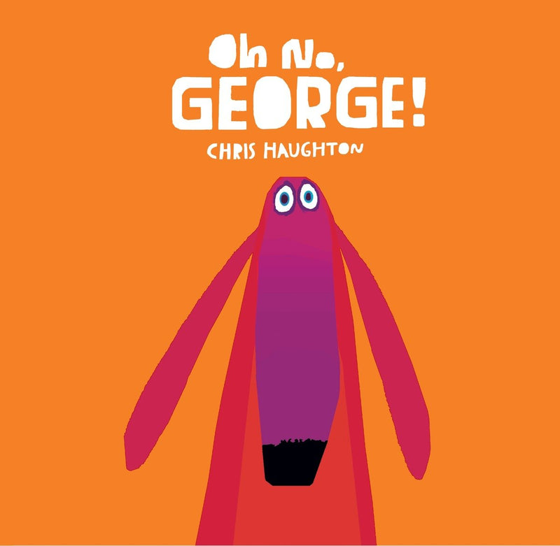 Oh No, George!-Children’s / Teenage fiction: Nature and animal stories-買書書 BuyBookBook