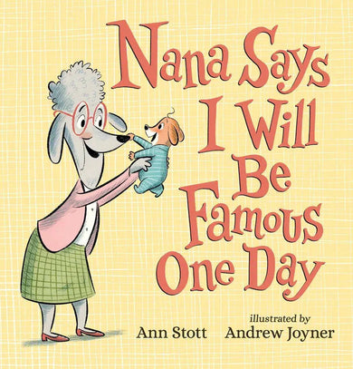 Nana Says I Will Be Famous One Day-Children’s / Teenage fiction: Family and home stories-買書書 BuyBookBook