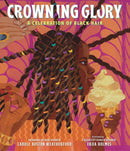 Crowning Glory: A Celebration of Black Hair-Children’s / Teenage general interest: Practical interests-買書書 BuyBookBook