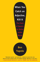 When You Catch an Adjective, Kill It-Language and Linguistics-買書書 BuyBookBook