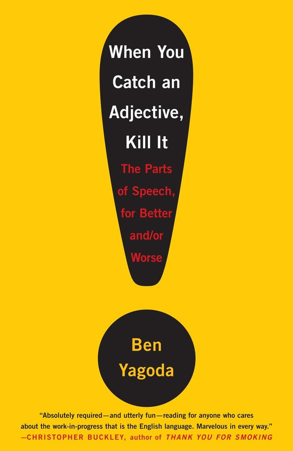 When You Catch an Adjective, Kill It-Language and Linguistics-買書書 BuyBookBook