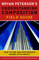 Bryan Peterson's Understanding Composition Field Guide-Photography and photographs-買書書 BuyBookBook