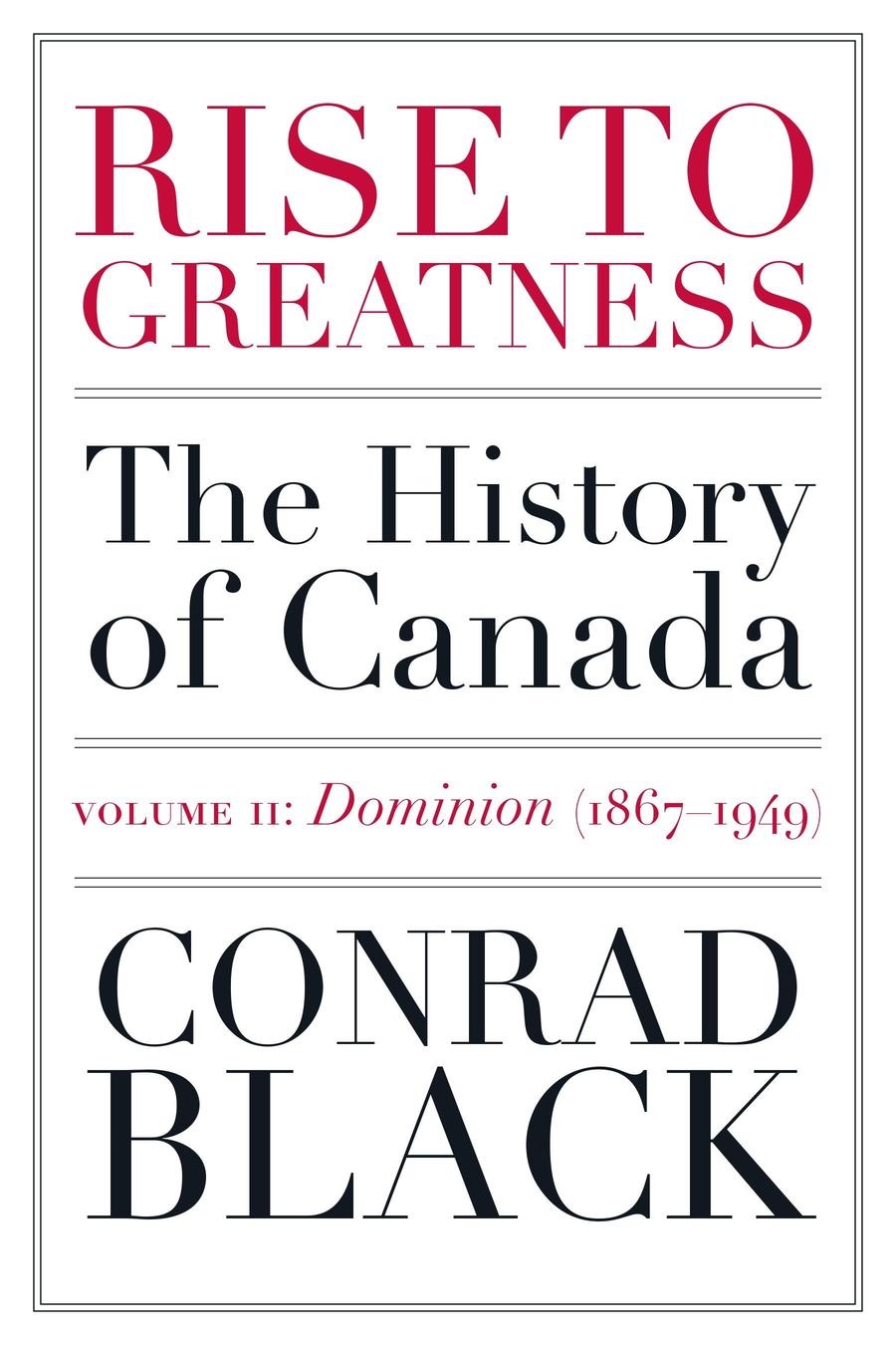 Rise to Greatness, Volume 2: Dominion (1867-1949)-History and Archaeology-買書書 BuyBookBook