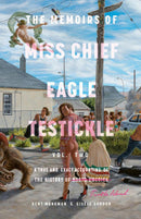 The Memoirs of Miss Chief Eagle Testickle: Vol. 2-Art: general-買書書 BuyBookBook