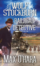 Wolf Stockburn, Railroad Detective-Fiction: Adventure / action / war-買書書 BuyBookBook