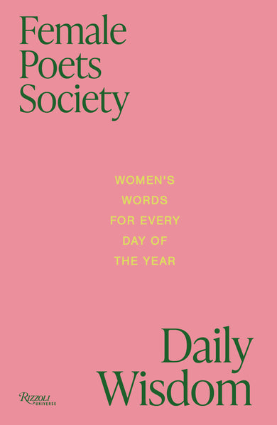 Female Poets Society: Daily Wisdom