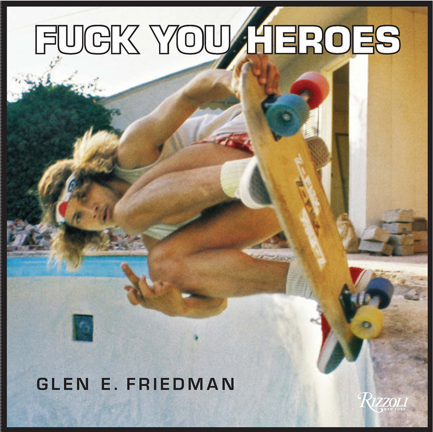 Fuck You Heroes