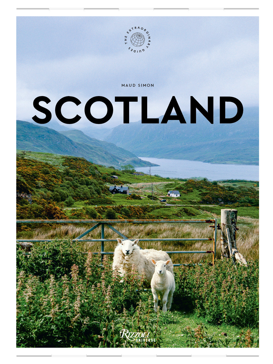 Scotland: The Extraordinary Guide
