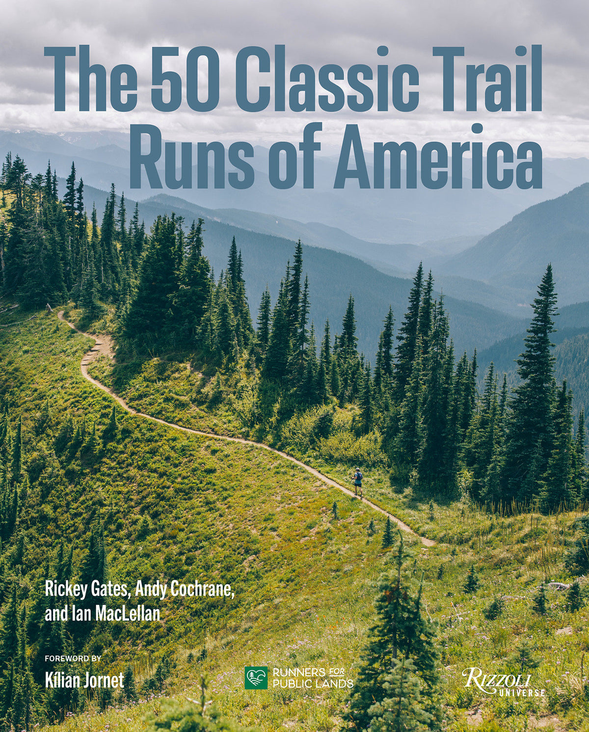 The 50 Classic Trail Runs of America cover (ISBN 9780789347503)