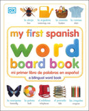 My First Spanish Word Board Book/mi Primer Libro De Palabras En Espanol-Children’s Educational: Language/ literature/ literacy-買書書 BuyBookBook
