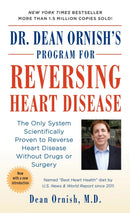 Dr. Dean Ornish's Program for Reversing Heart Disease