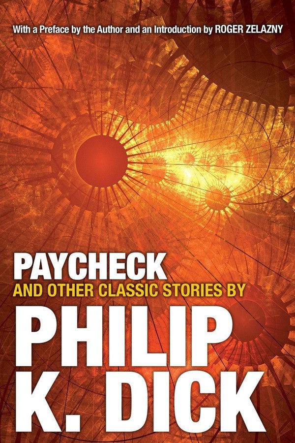 Paycheck and Other Classic Stories By Philip K. Dick-Fiction: Science fiction-買書書 BuyBookBook