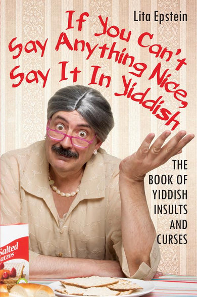 If You Can't Say Anything Nice, Say It in Yiddish-Reference/ Information/ Interdisciplinary subjects-買書書 BuyBookBook