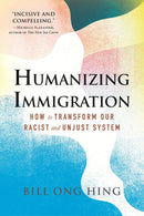 Humanizing Immigration