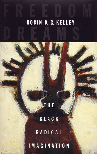 Freedom Dreams-Society/ culture/ social sciences-買書書 BuyBookBook