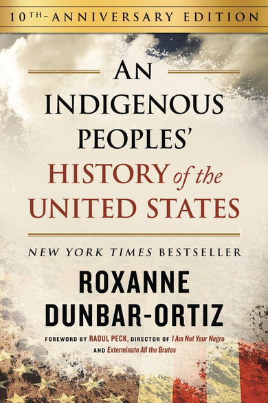 An Indigenous Peoples' History of the United States (10th Anniversary Edition)-History and Archaeology-買書書 BuyBookBook