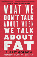 What We Don't Talk About When We Talk About Fat-Society/ culture/ social sciences-買書書 BuyBookBook