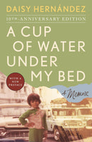 A Cup of Water Under My Bed