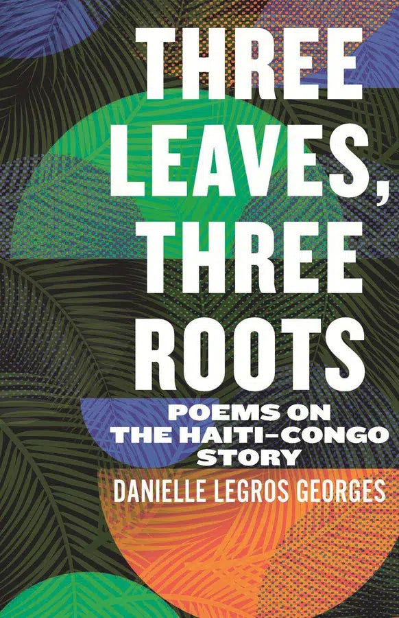 Three Leaves, Three Roots