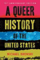 A Queer History of the United States