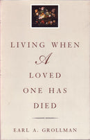 Living When A Loved One Has Died