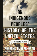 An Indigenous Peoples' History of the United States for Young People-Children’s / Teenage general interest: Places and peoples-買書書 BuyBookBook
