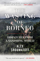 The Wasting of Borneo-Earth Sciences/ Geography/ Environment/ Planning-買書書 BuyBookBook