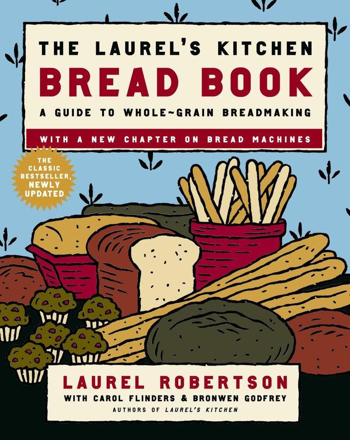 The Laurel's Kitchen Bread Book-Cookery / food and drink / food writing-買書書 BuyBookBook