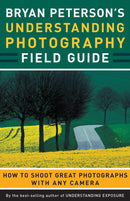 Bryan Peterson's Understanding Photography Field Guide-Photography and photographs-買書書 BuyBookBook