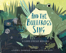 And the Bullfrogs Sing-Children’s / Teenage general interest: Nature and animals-買書書 BuyBookBook