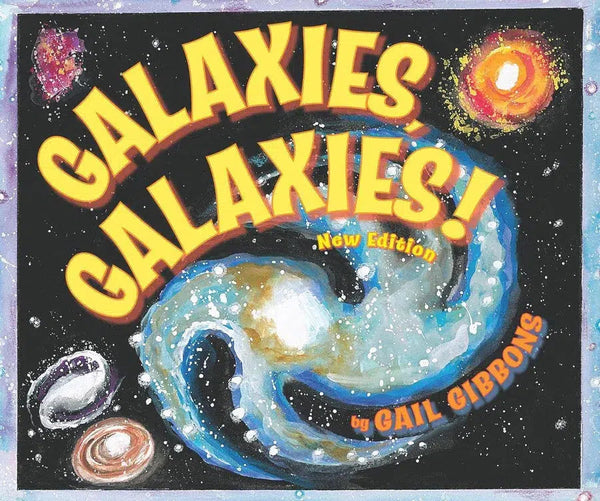 Galaxies, Galaxies! (New & Updated Edition)-Children’s / Teenage general interest: Nature and animals-買書書 BuyBookBook