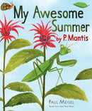 My Awesome Summer by P. Mantis-Children’s / Teenage general interest: Nature and animals-買書書 BuyBookBook