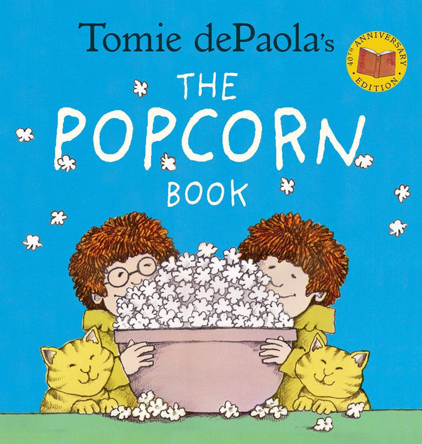 Tomie dePaola's The Popcorn Book (40th Anniversary Edition)-Children’s / Teenage general interest: Practical interests-買書書 BuyBookBook