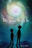 The Space We're In-Children’s / Teenage fiction: General and modern fiction-買書書 BuyBookBook