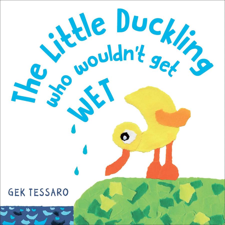 The Little Duckling Who Wouldn't Get Wet-Children’s / Teenage fiction: General and modern fiction-買書書 BuyBookBook