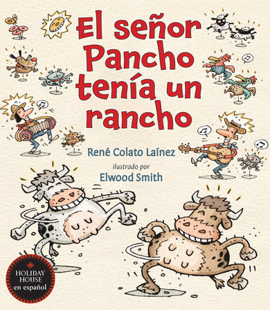 El señor Pancho tenía un rancho cover (ISBN 9780823456086)