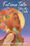 Fatima Tate Takes the Cake-Children’s / Teenage fiction: General and modern fiction-買書書 BuyBookBook
