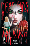 Dead Girls Talking