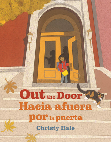 Out the Door / Hacia afuera por la puerta cover (ISBN 9780823465767)
